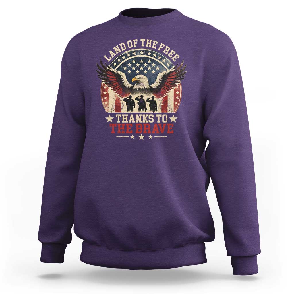 Veterans Sweatshirt Land Of The Free Thanks To The Brave American Flag Eagle - Wonder Print Shop