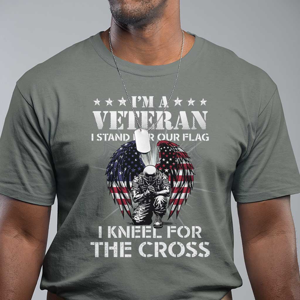 Veterans T Shirt I'm A Veteran I Stand For Our Flag I Kneel For The Cross Military - Wonder Print Shop