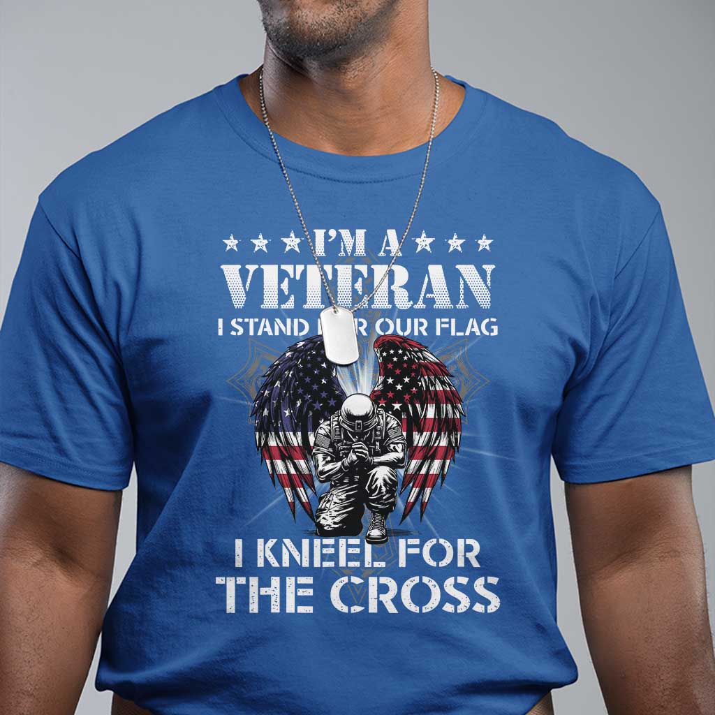 Veterans T Shirt I'm A Veteran I Stand For Our Flag I Kneel For The Cross Military - Wonder Print Shop