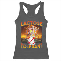 Funny Lactose Tolerant Racerback Tank Top Ironic Sarcastic Funny Humor Cringe Meme - Wonder Print Shop