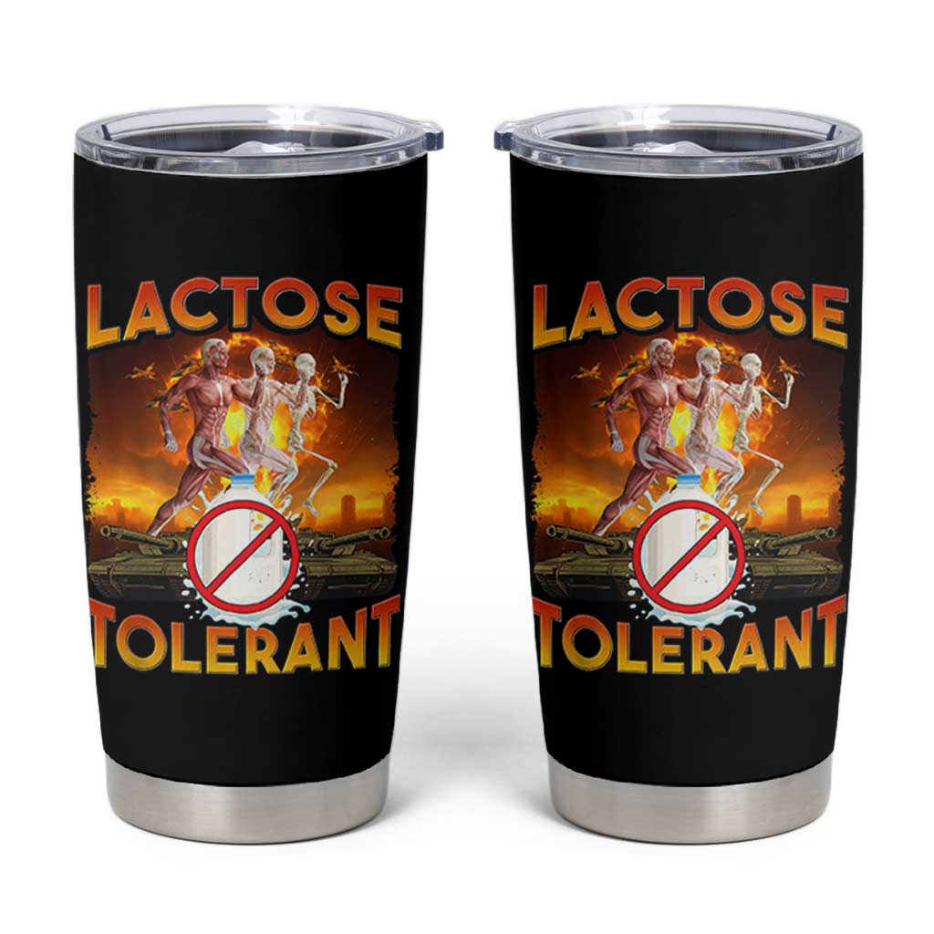 Funny Lactose Tolerant Tumbler Cup Ironic Sarcastic Funny Humor Cringe Meme - Wonder Print Shop