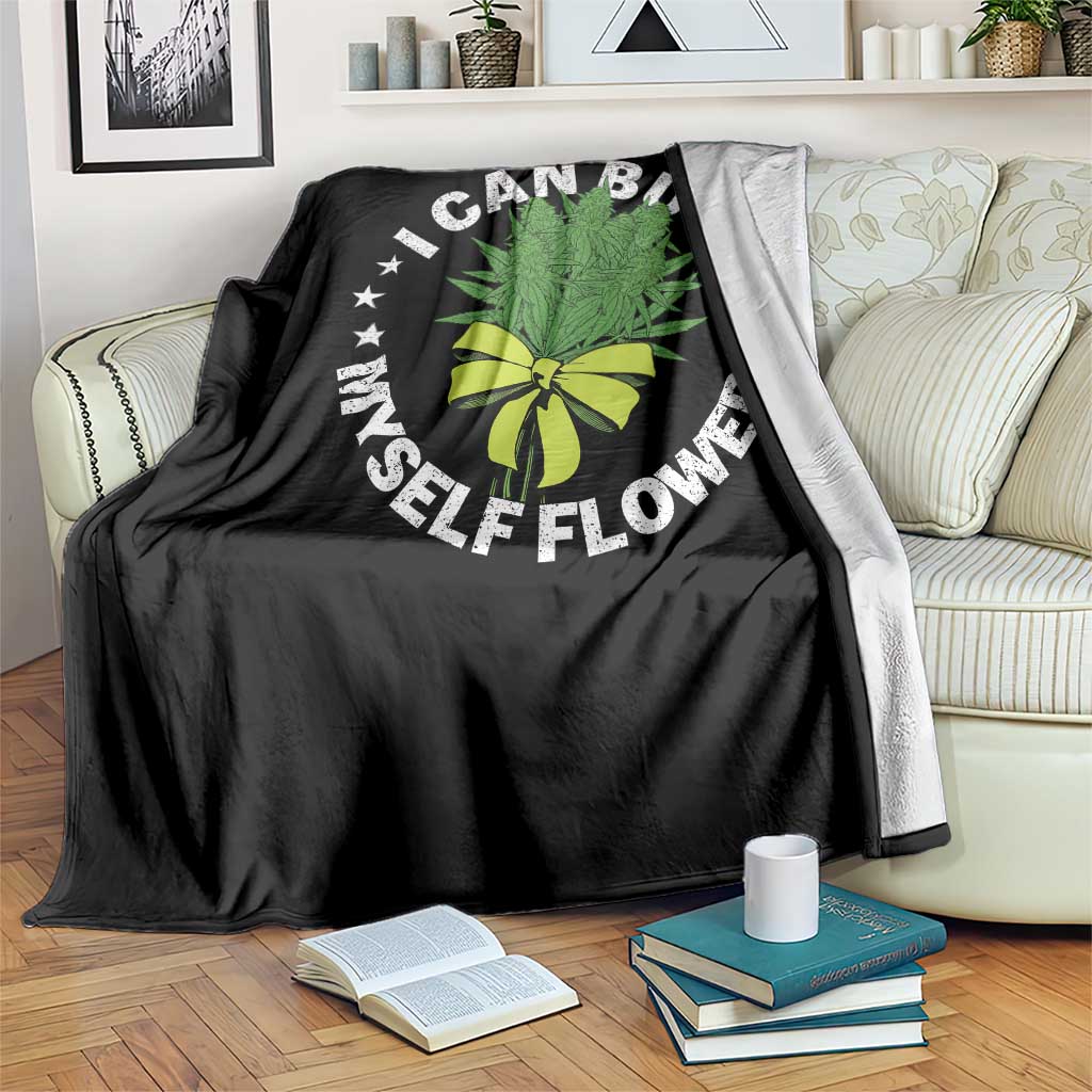 Funny Weed Cannabis 420 Throw Blanket I Can Buy Myself Flowers Marijuana Smoking - Wonder Print Shop