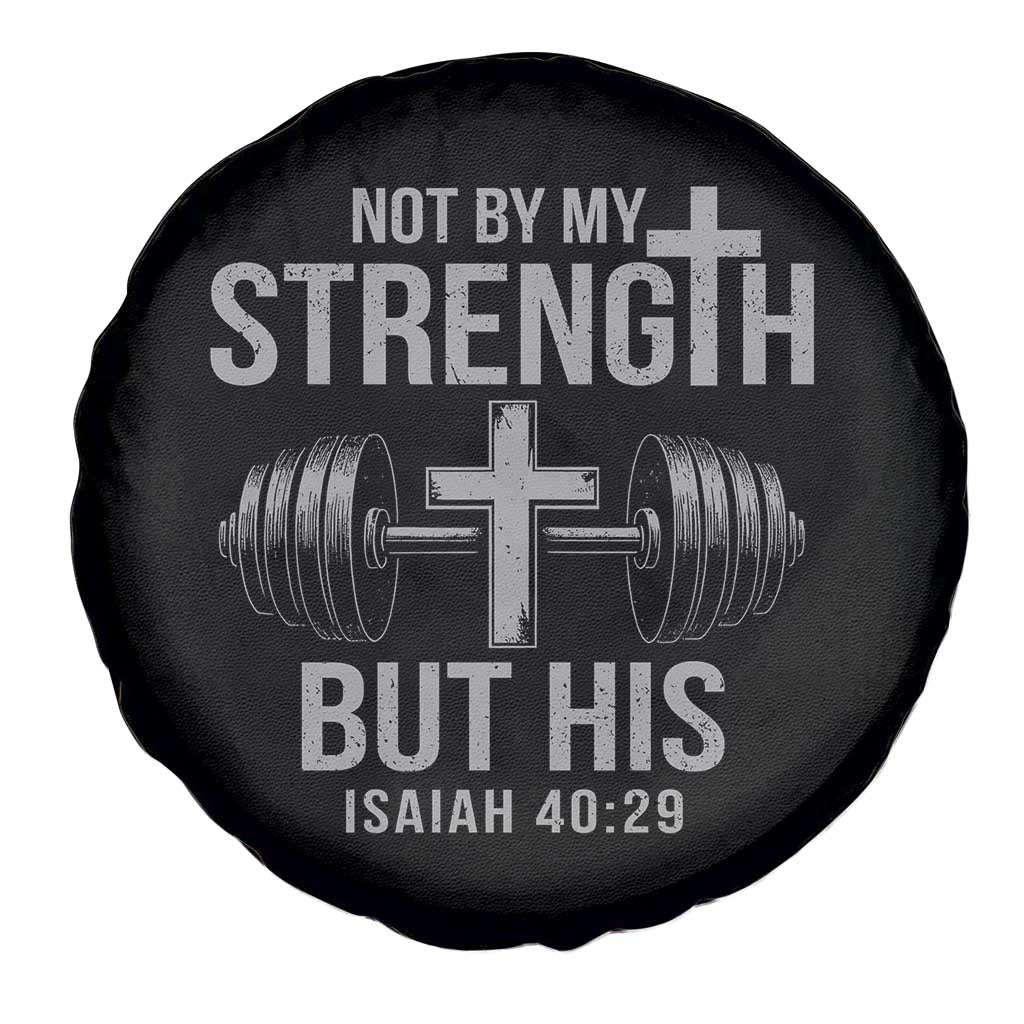Not By My Strength But His Spare Tire Cover Christian Workout Gym Bible Verse - Wonder Print Shop