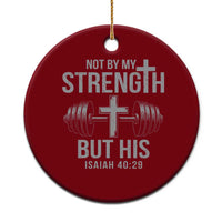 Not By My Strength But His Ceramic Ornament Christian Workout Gym Bible Verse - Wonder Print Shop
