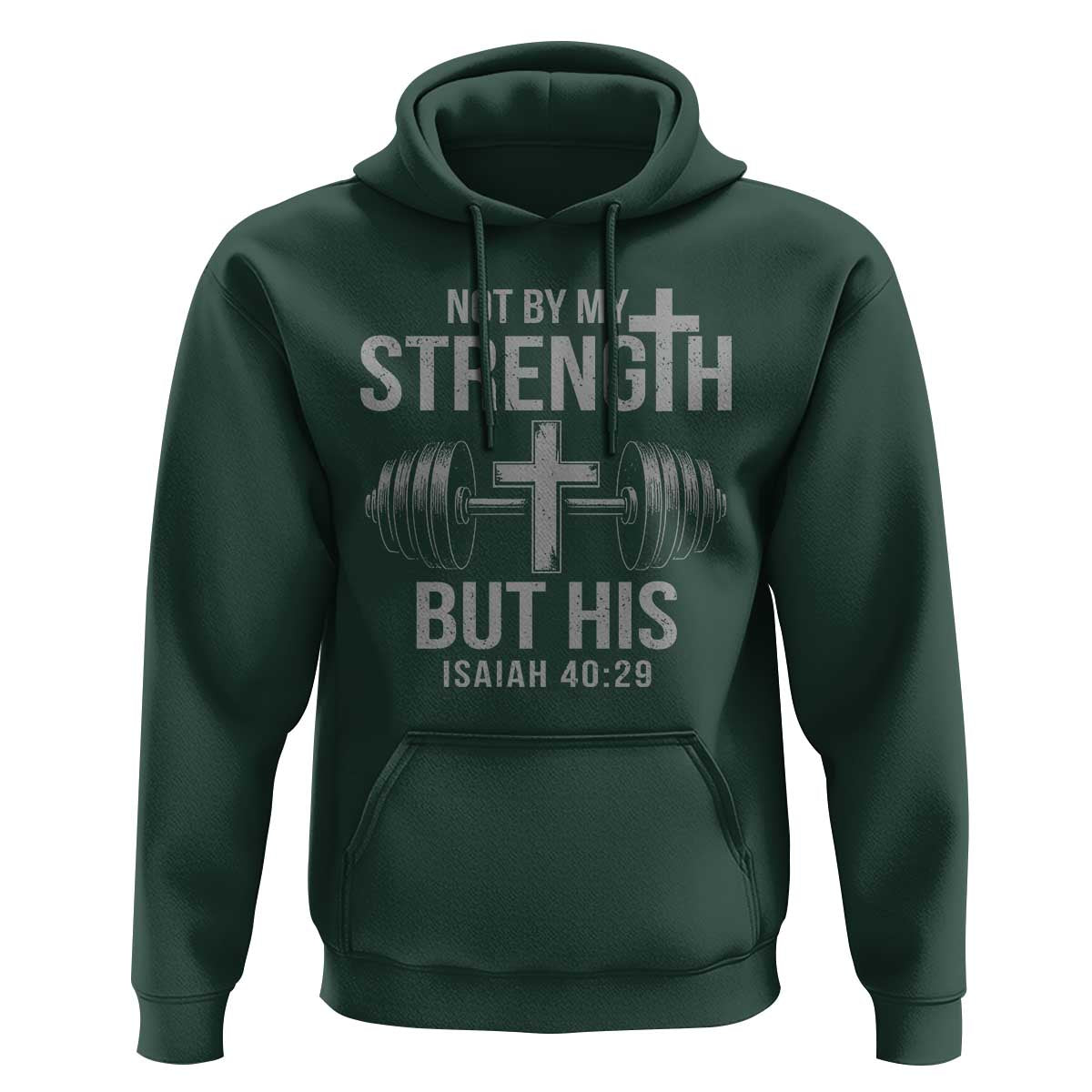 Not By My Strength But His Hoodie Christian Workout Gym Bible Verse - Wonder Print Shop