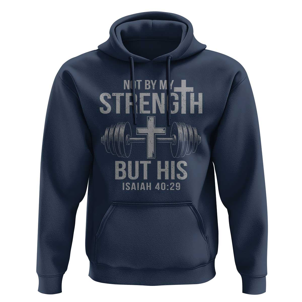 Not By My Strength But His Hoodie Christian Workout Gym Bible Verse - Wonder Print Shop