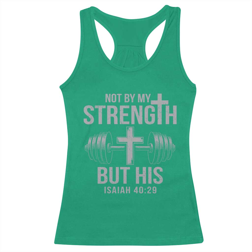 Not By My Strength But His Racerback Tank Top Christian Workout Gym Bible Verse - Wonder Print Shop