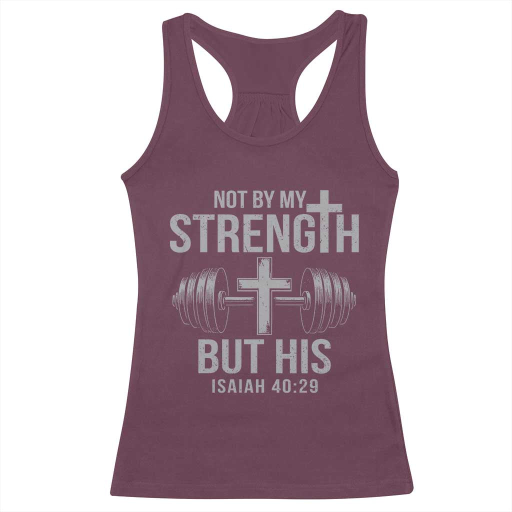 Not By My Strength But His Racerback Tank Top Christian Workout Gym Bible Verse - Wonder Print Shop