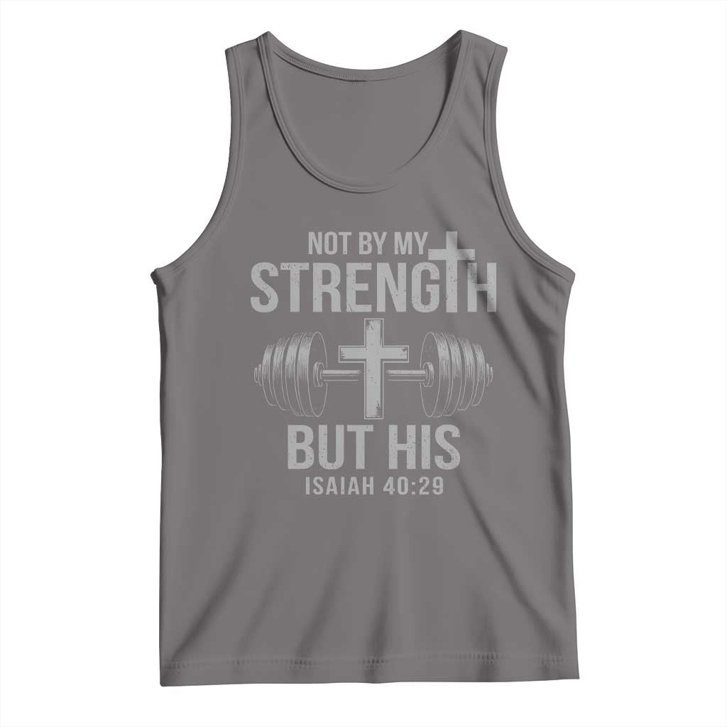 Not By My Strength But His Tank Top Christian Workout Gym Bible Verse - Wonder Print Shop