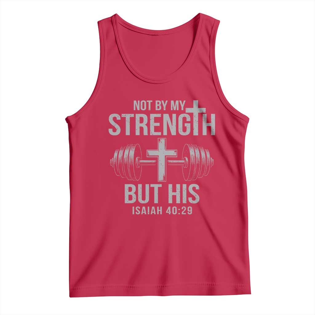 Not By My Strength But His Tank Top Christian Workout Gym Bible Verse - Wonder Print Shop