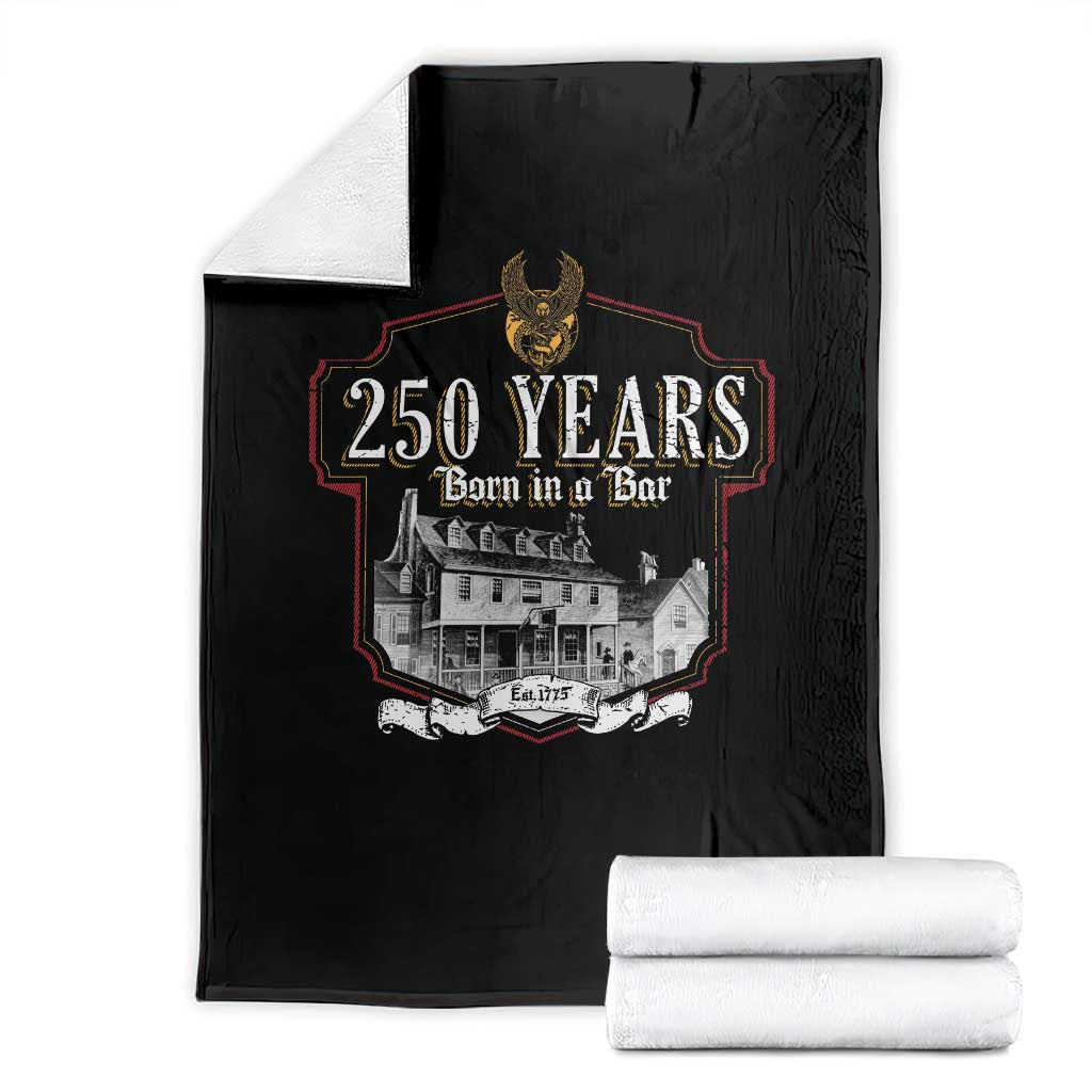 250 Years Born In A Bar Throw Blanket 250th Birthday Military - Wonder Print Shop