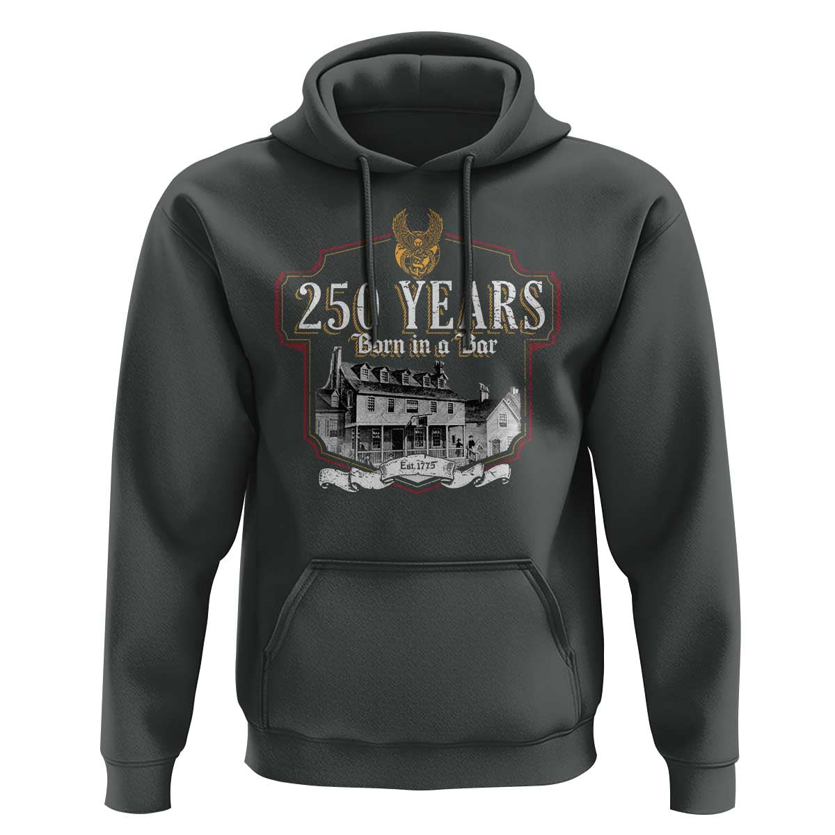 250 Years Born In A Bar Hoodie 250th Birthday Military - Wonder Print Shop