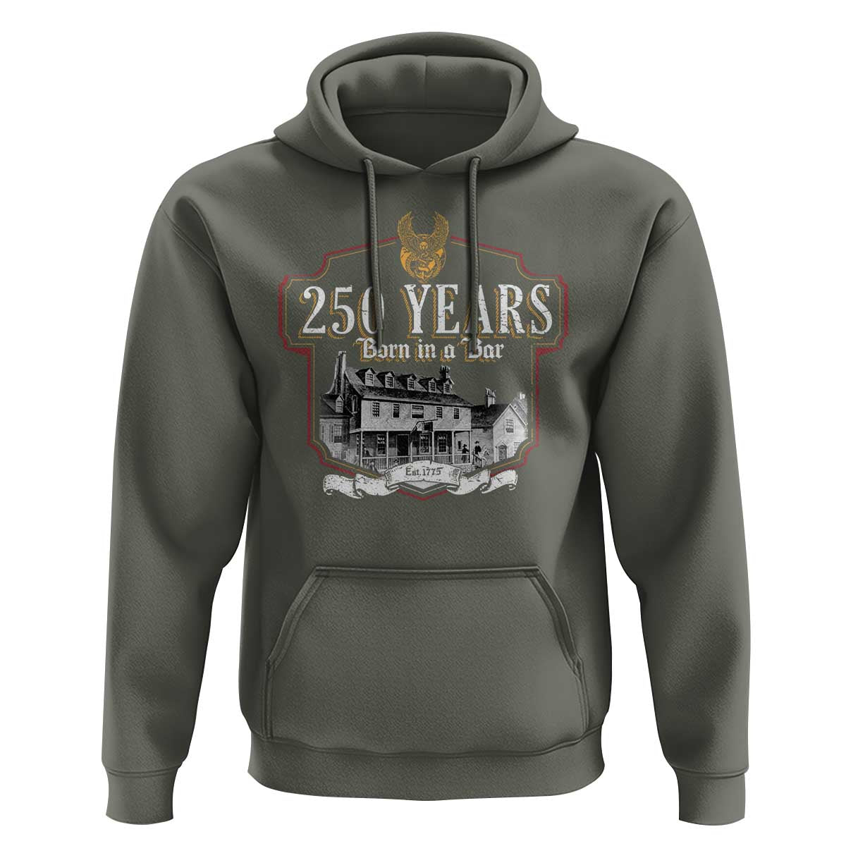 250 Years Born In A Bar Hoodie 250th Birthday Military - Wonder Print Shop