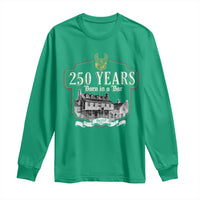250 Years Born In A Bar Long Sleeve Shirt 250th Birthday Military - Wonder Print Shop