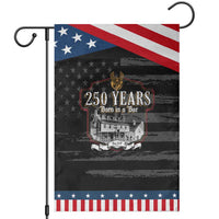 250 Years Born In A Bar Garden Flag 250th Birthday Military