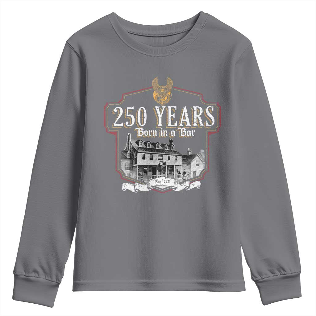 250 Years Born In A Bar Youth Sweatshirt 250th Birthday Military - Wonder Print Shop