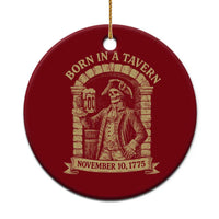Funny Born In A Tavern Ceramic Ornament 250th Birthday Military - Wonder Print Shop