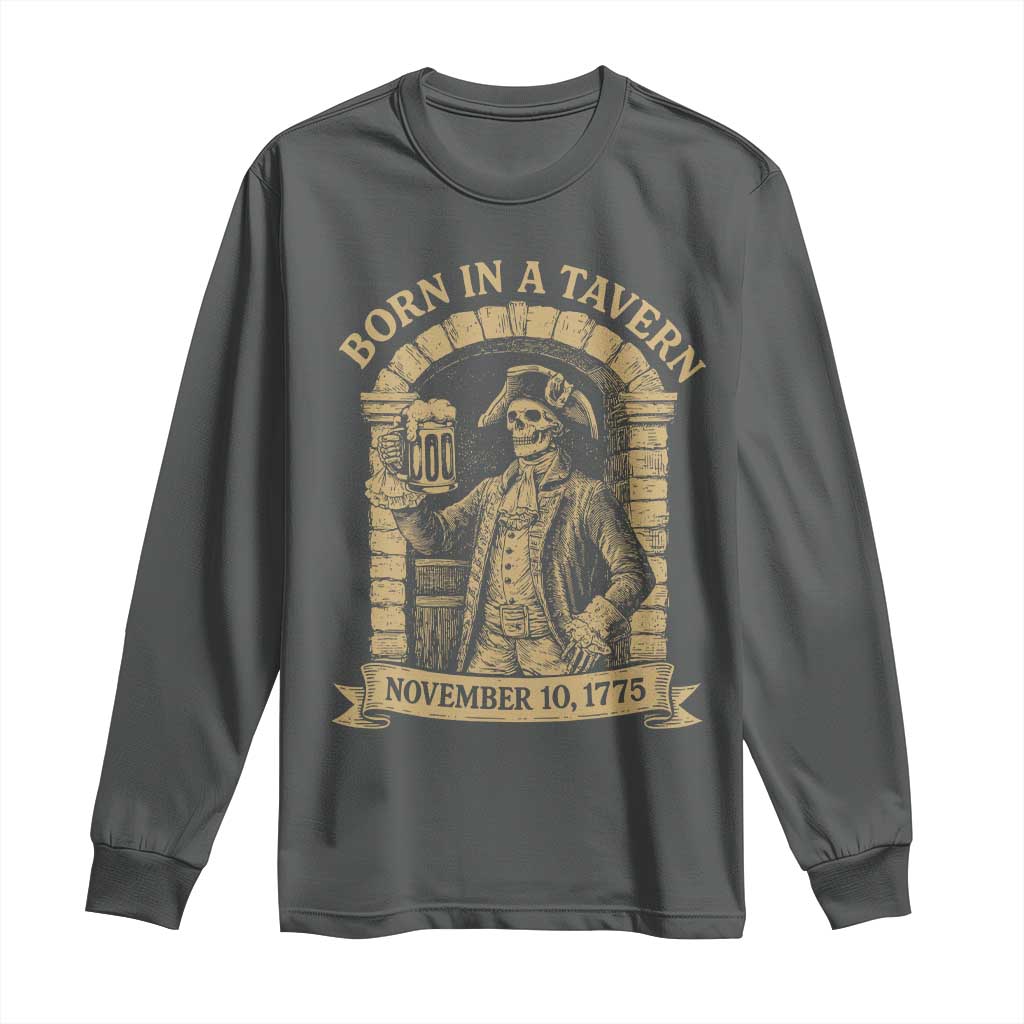 Funny Born In A Tavern Long Sleeve Shirt 250th Birthday Military - Wonder Print Shop