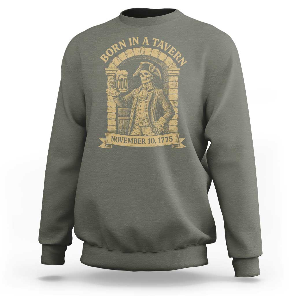 Funny Born In A Tavern Sweatshirt 250th Birthday Military - Wonder Print Shop