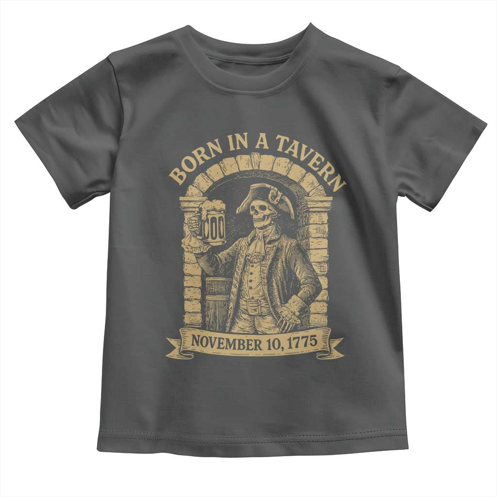 Funny Born In A Tavern Toddler T Shirt 250th Birthday Military - Wonder Print Shop