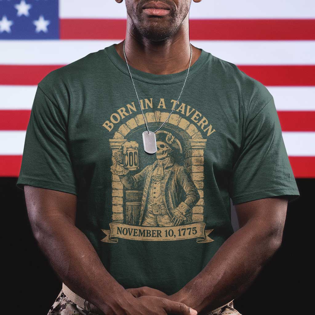 Funny Born In A Tavern T Shirt 250th Birthday Military - Wonder Print Shop