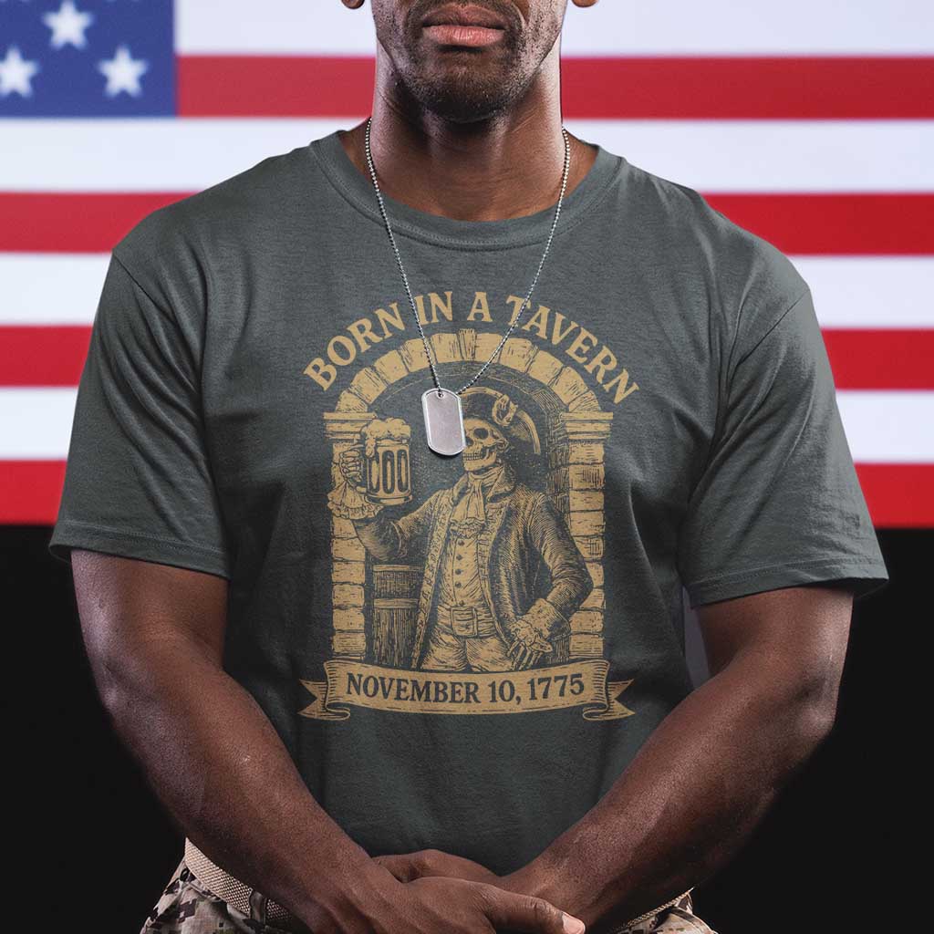 Funny Born In A Tavern T Shirt 250th Birthday Military - Wonder Print Shop