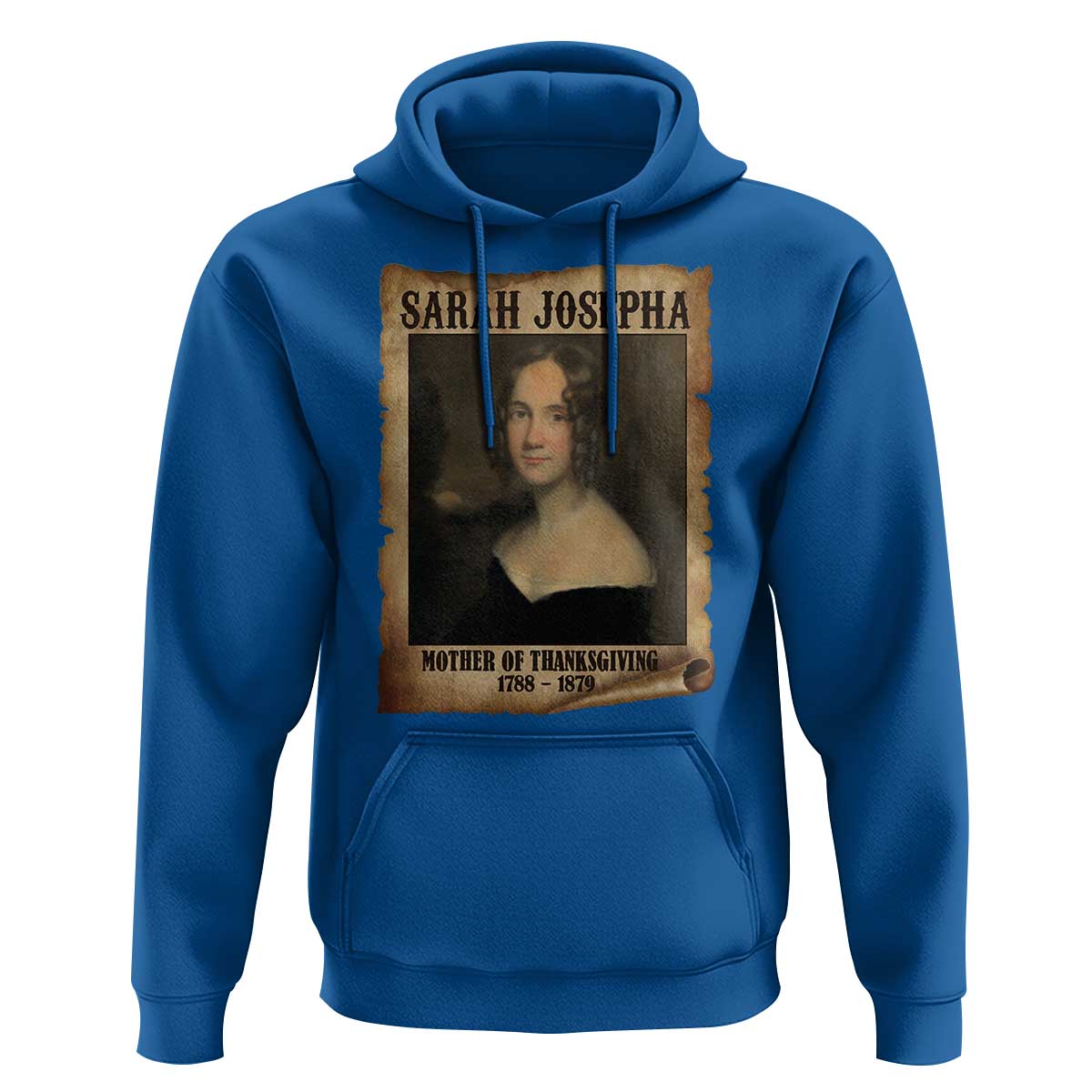 Sarah Josepha Hale Hoodie Mother Of Thanksgiving - Wonder Print Shop