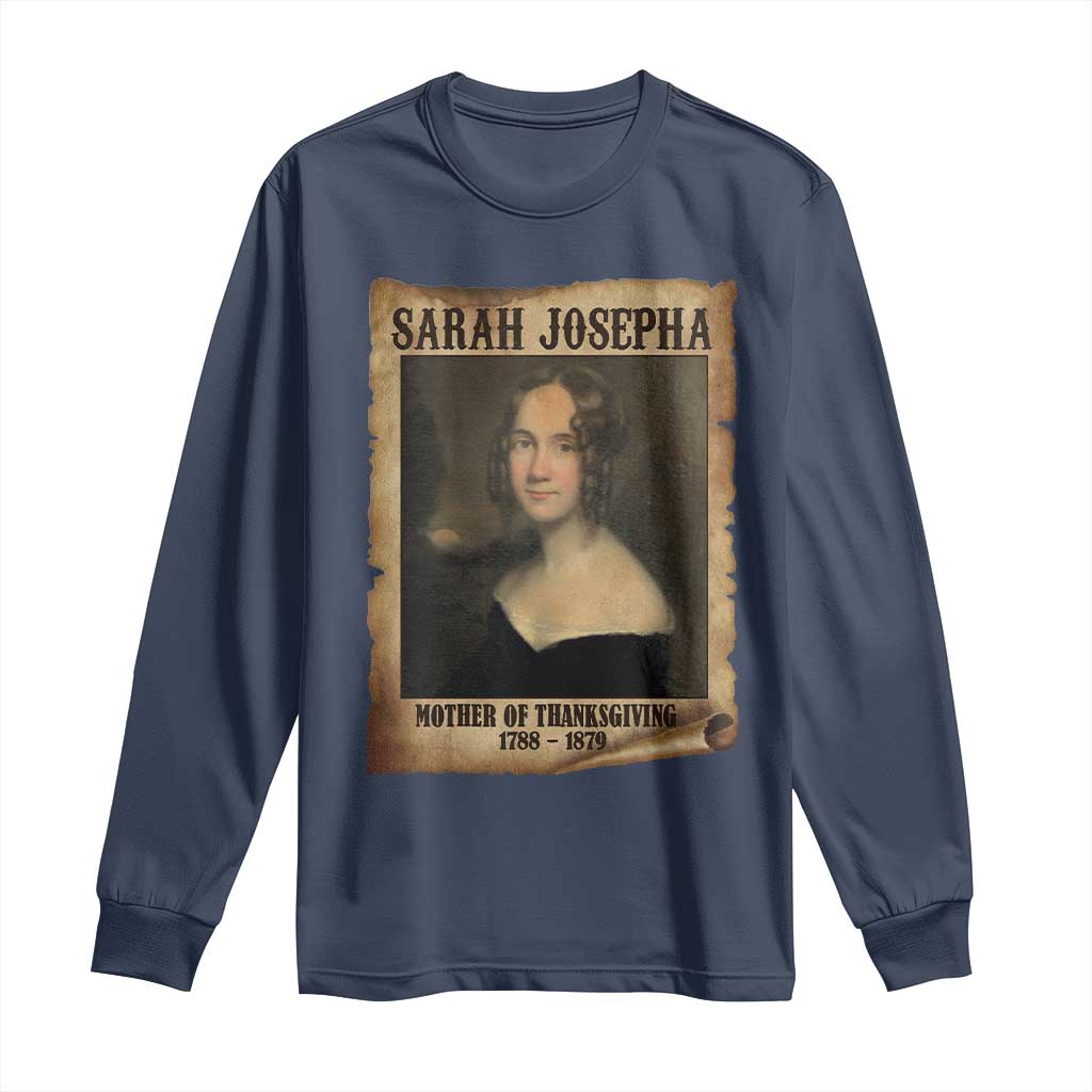 Sarah Josepha Hale Long Sleeve Shirt Mother Of Thanksgiving - Wonder Print Shop