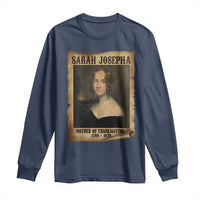 Sarah Josepha Hale Long Sleeve Shirt Mother Of Thanksgiving - Wonder Print Shop
