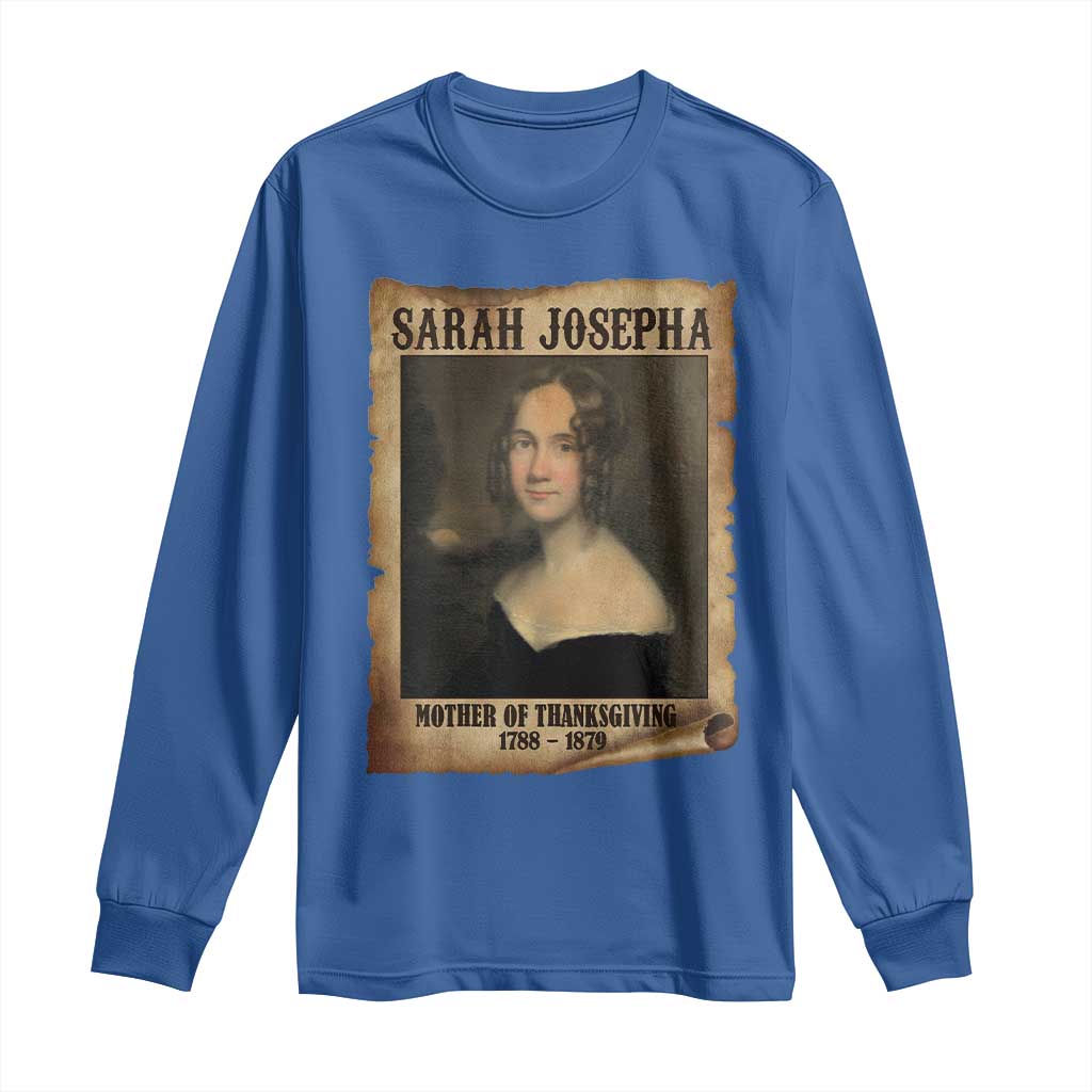 Sarah Josepha Hale Long Sleeve Shirt Mother Of Thanksgiving - Wonder Print Shop