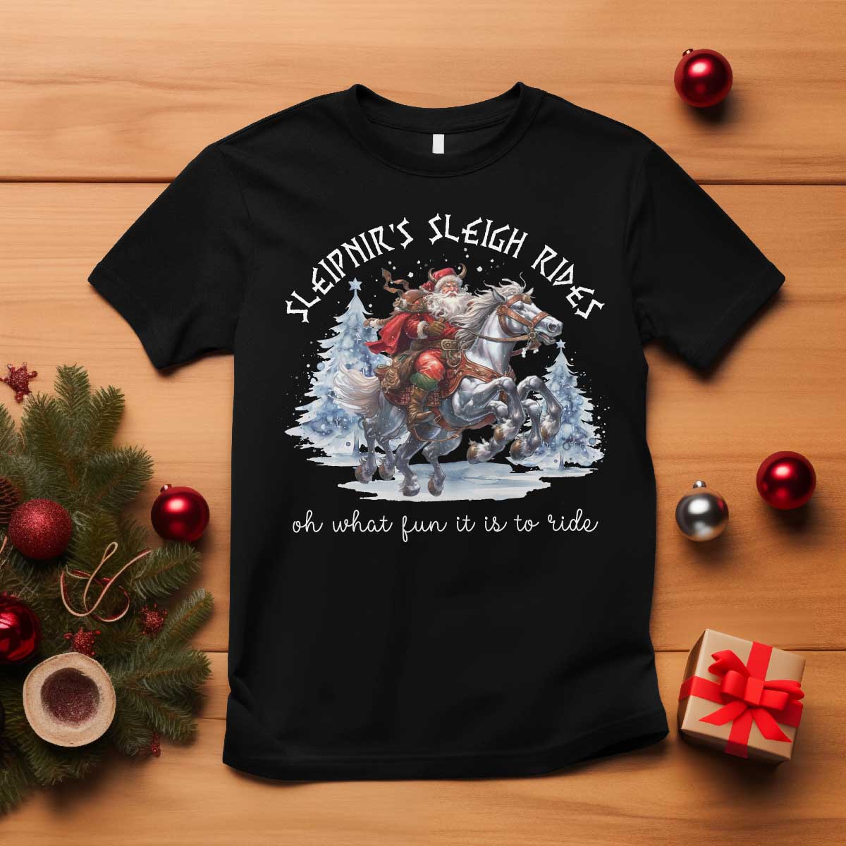 Funny Christmas Santa Viking T Shirt Sleipnir's Sleigh Rides Oh What Fun It Is To Ride - Wonder Print Shop