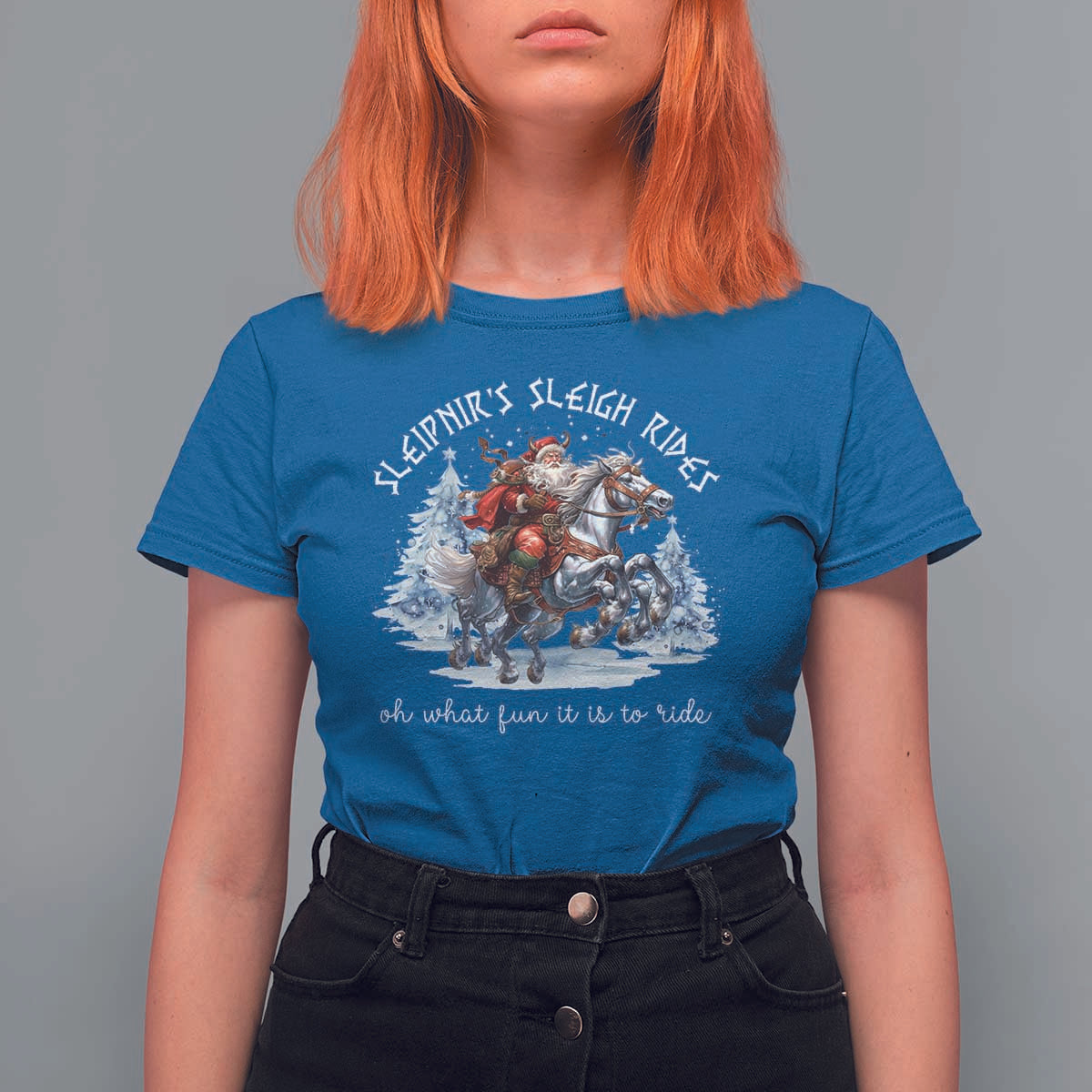 Funny Christmas Santa Viking T Shirt For Women Sleipnir's Sleigh Rides Oh What Fun It Is To Ride - Wonder Print Shop