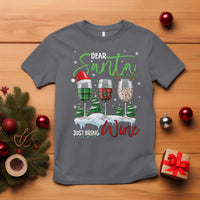 Funny Christmas Wine T Shirt Dear Santa Just Bring Wine Winter Holiday - Wonder Print Shop