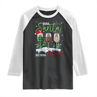 Funny Christmas Wine Raglan Shirt Dear Santa Just Bring Wine Winter Holiday - Wonder Print Shop