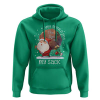 Funny Christmas Santa Hoodie You Should See The Size Of My Sack Presents