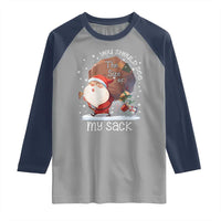 Funny Christmas Santa Raglan Shirt You Should See The Size Of My Sack Presents - Wonder Print Shop