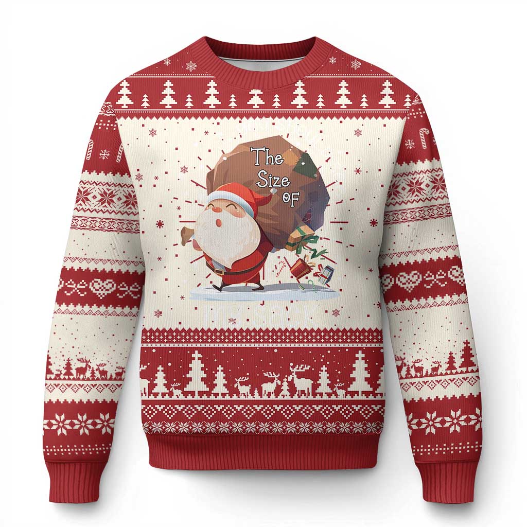 Funny Xmas Santa Ugly Christmas Sweater You Should See The Size Of My Sack Presents - Wonder Print Shop