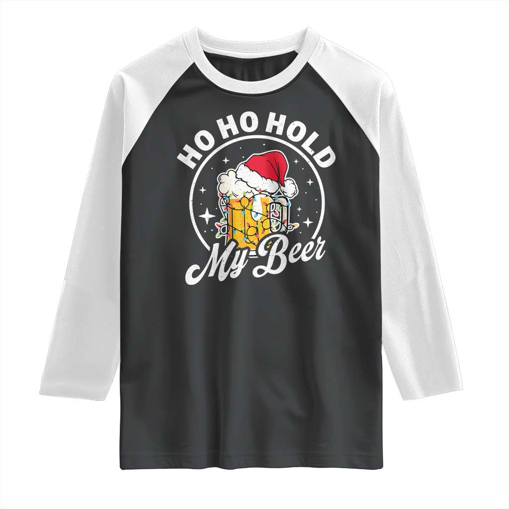 Funny Christmas Beers Raglan Shirt Ho Ho Hold My Beer Vintage Mug Santa Hat - Wonder Print Shop