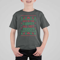 Why Is The Carpet All Wet Todd Christmas Movie T Shirt For Kid Funny Xmas Couple Matching - Wonder Print Shop