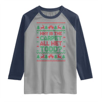 Why Is The Carpet All Wet Todd Christmas Movie Raglan Shirt Funny Xmas Couple Matching - Wonder Print Shop