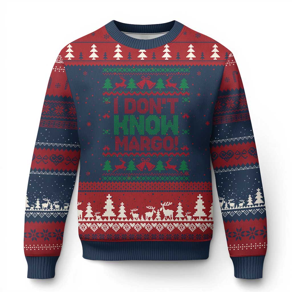 I Dont Know Margo Xmas Movie Ugly Christmas Sweater Funny Xmas Couple Matching - Wonder Print Shop