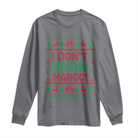 I Dont Know Margo Christmas Movie Long Sleeve Shirt Funny Xmas Couple Matching - Wonder Print Shop