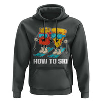 Funny Skiing Food Lover Hoodie How To Ski Pizza French Fries Skier - Wonder Print Shop