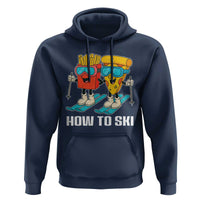 Funny Skiing Food Lover Hoodie How To Ski Pizza French Fries Skier - Wonder Print Shop