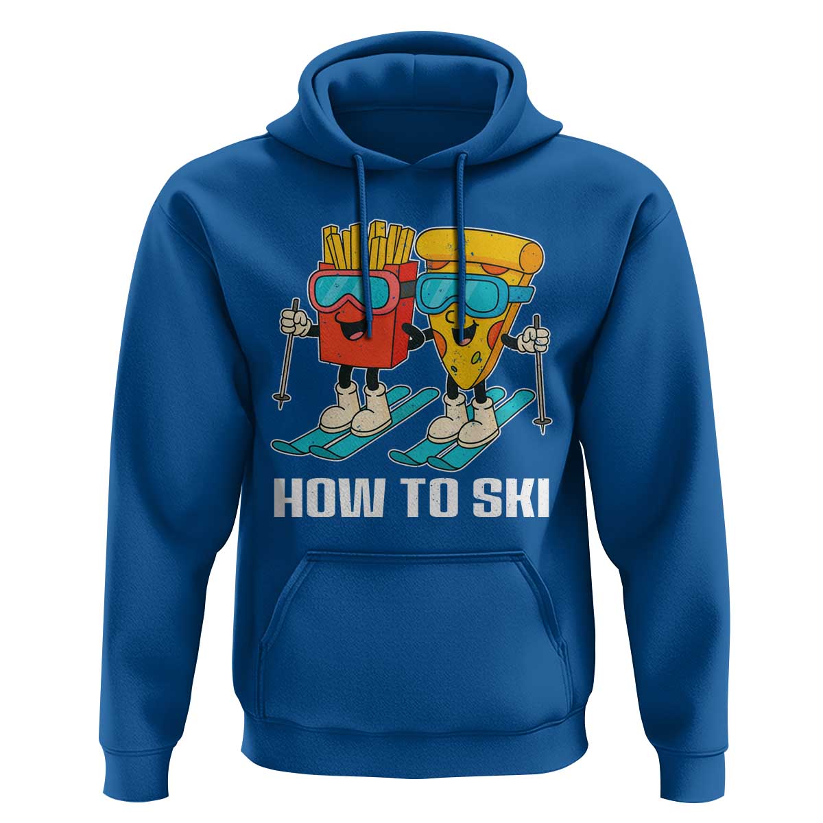 Funny Skiing Food Lover Hoodie How To Ski Pizza French Fries Skier - Wonder Print Shop