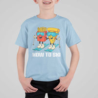 Funny Skiing Food Lover T Shirt For Kid How To Ski Pizza French Fries Skier - Wonder Print Shop