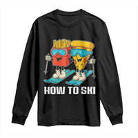 Funny Skiing Food Lover Long Sleeve Shirt How To Ski Pizza French Fries Skier - Wonder Print Shop
