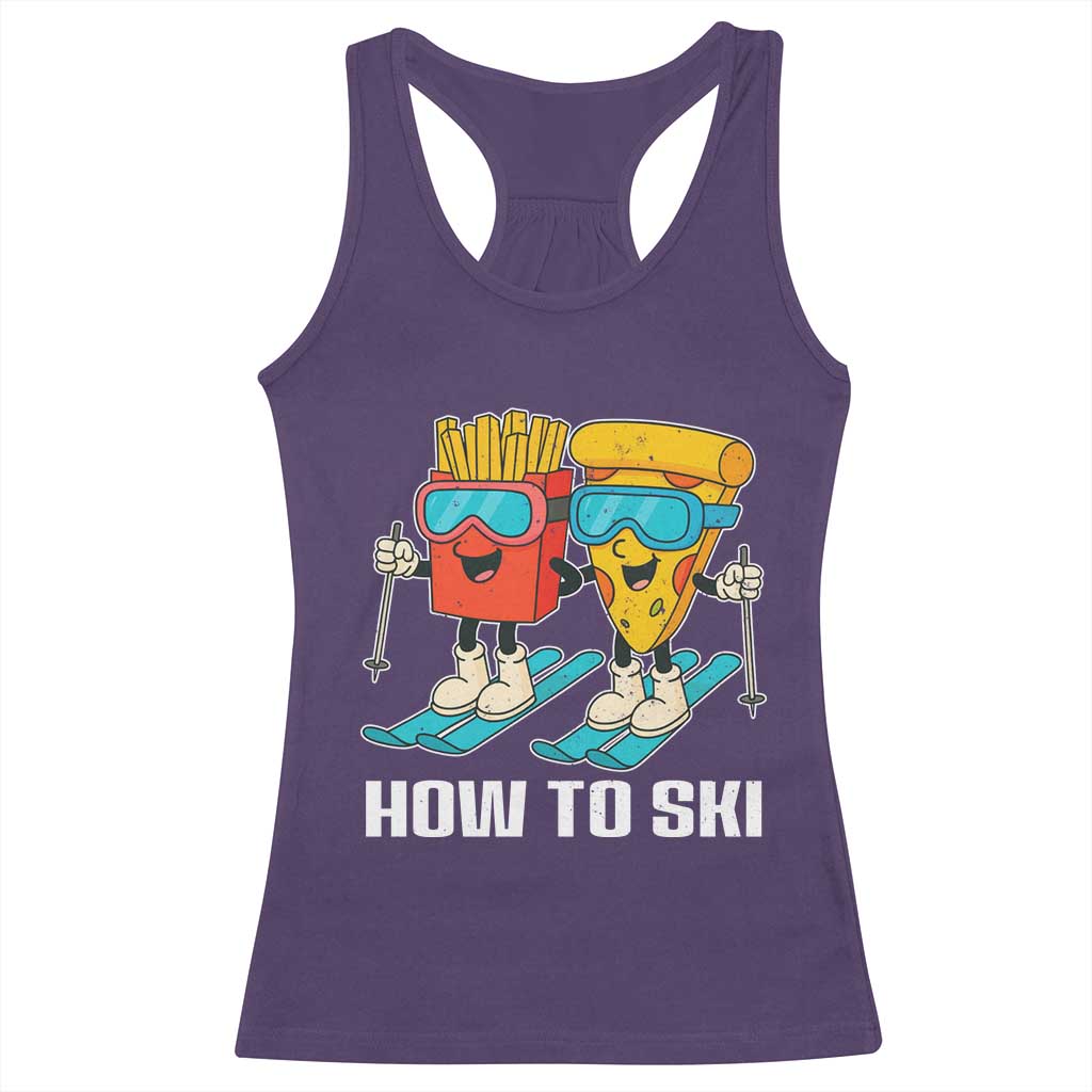 Funny Skiing Food Lover Racerback Tank Top How To Ski Pizza French Fries Skier - Wonder Print Shop