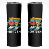 Funny Skiing Food Lover Skinny Tumbler How To Ski Pizza French Fries Skier - Wonder Print Shop