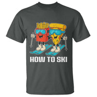 Funny Skiing Food Lover T Shirt How To Ski Pizza French Fries Skier - Wonder Print Shop